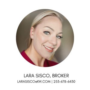 A professional headshot of Lara Sisco, a real estate broker, framed in a circle against a white background. She is a blonde woman with a warm smile and blue eyes, wearing a red top. Below the image, text reads: "Lara Sisco, Broker" followed by her email, larasisco@kw.com, and phone number, 253-678-6430.